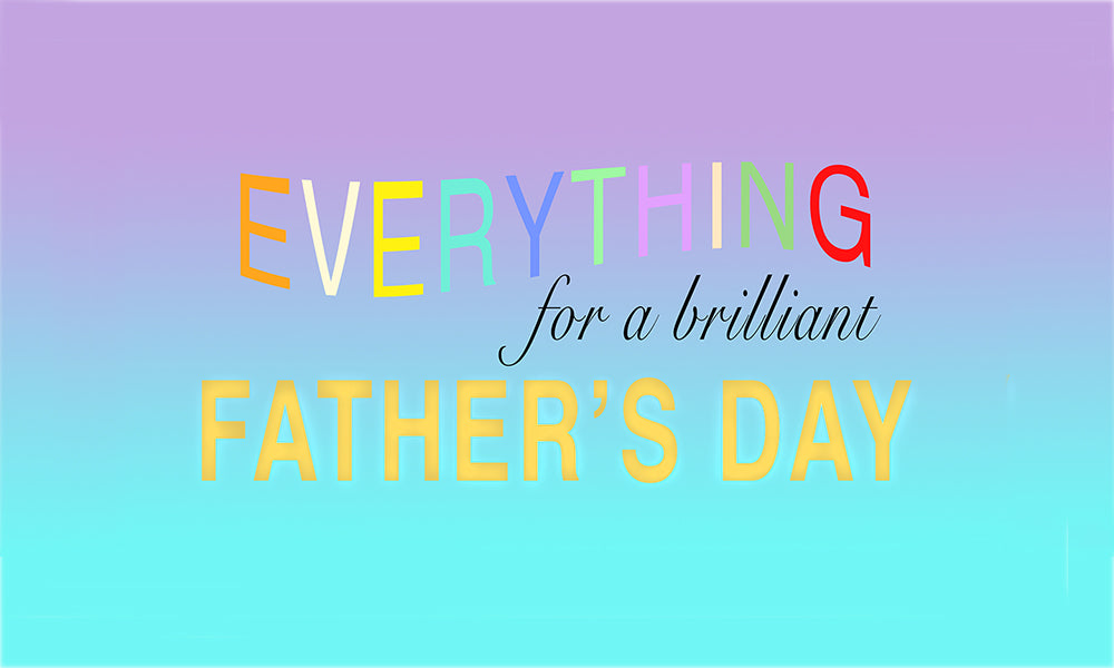 How to Find the Best Father's Day Gifts in 2021