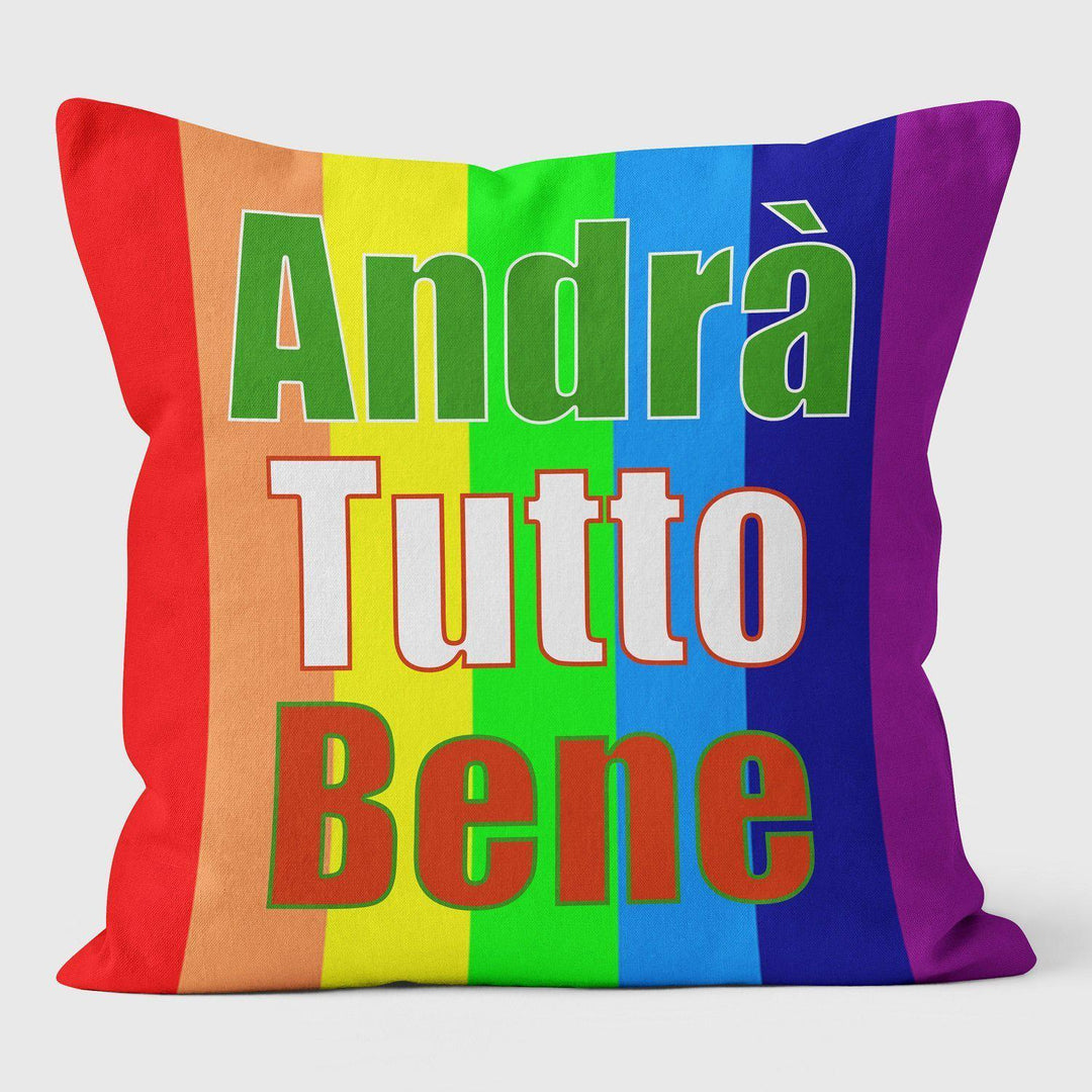 Andra' Tutto Bene ( Everything is going to be ok ) Cushion - Welovecushions - Handmade Cushions UK - WeLoveCushions