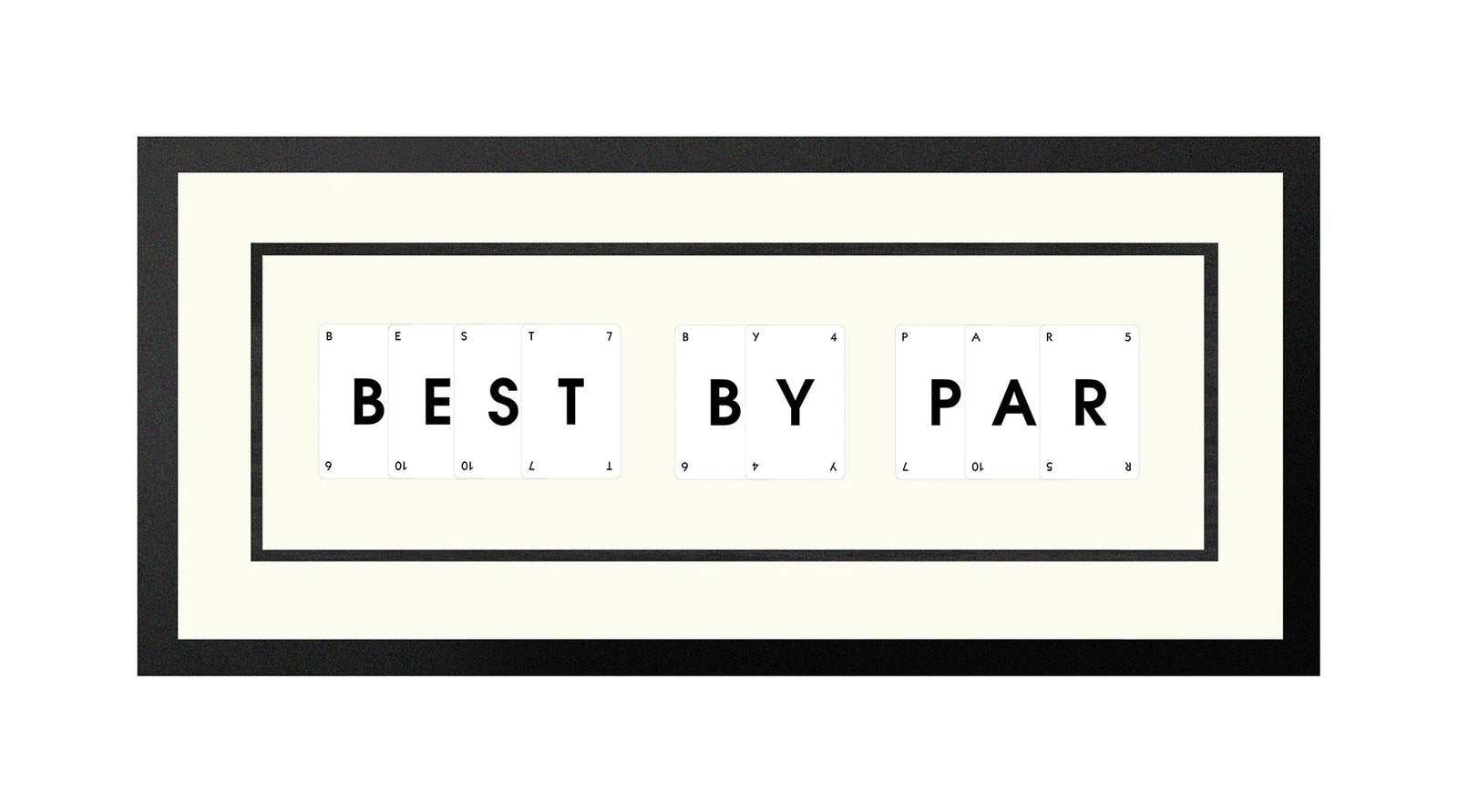 Handmade playing card picture frame spelling 'Best By Par' – framed quote wall art made in the UK.
