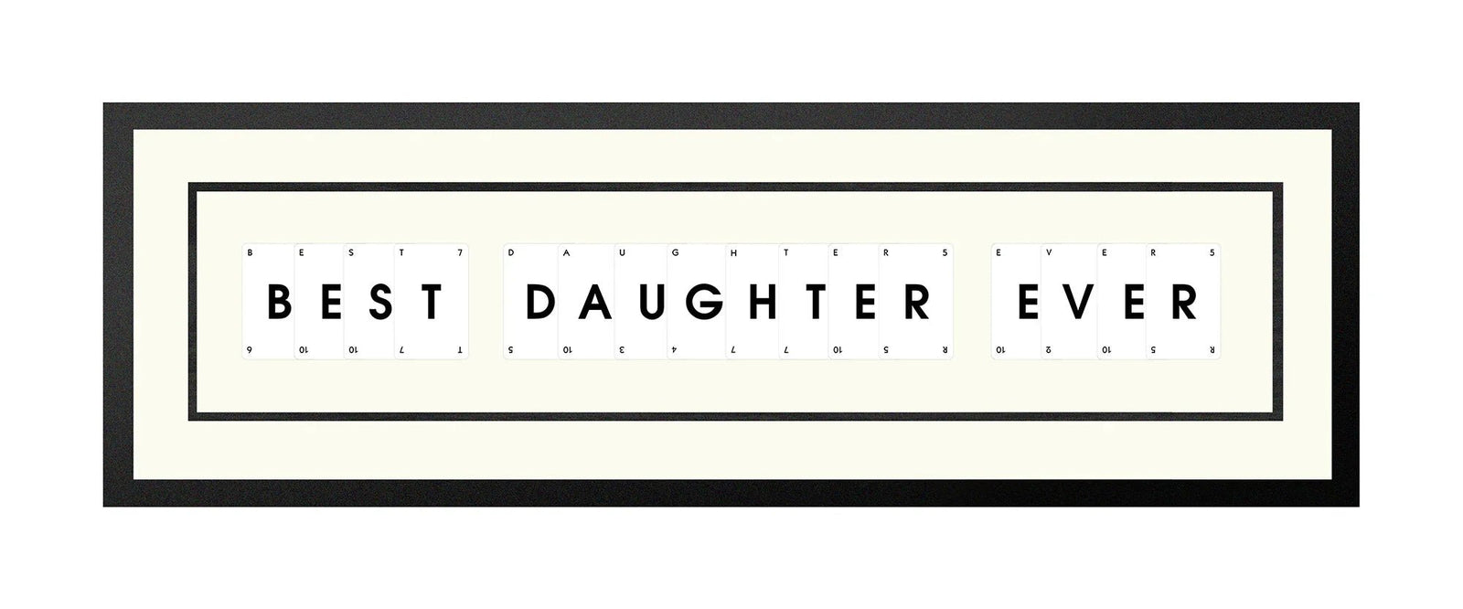Handmade playing card picture frame spelling 'Best Daughter Ever' – framed quote wall art made in the UK.