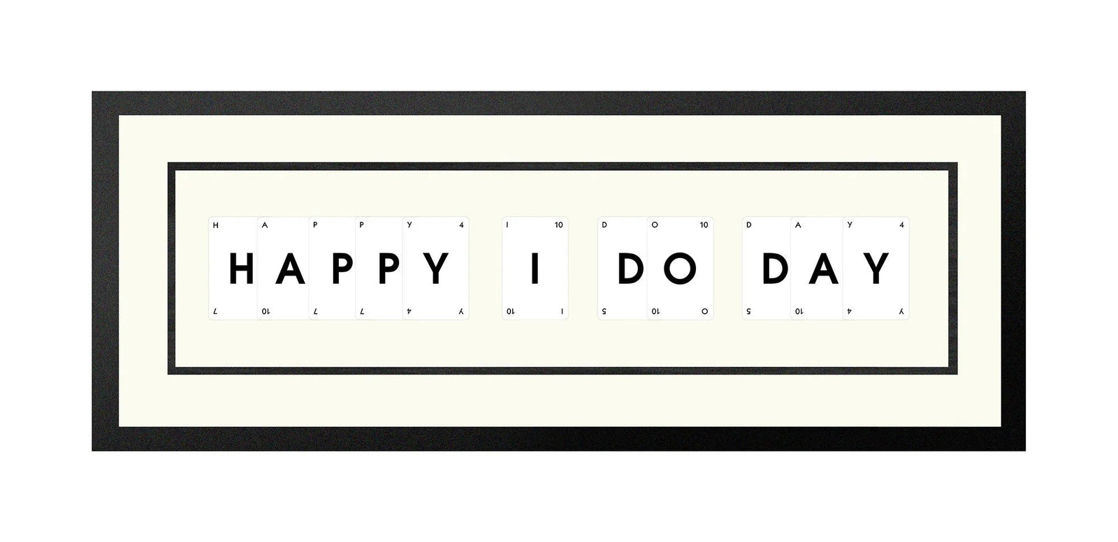 Handmade playing card picture frame spelling 'Happy I Do Day' – framed quote wall art made in the UK.