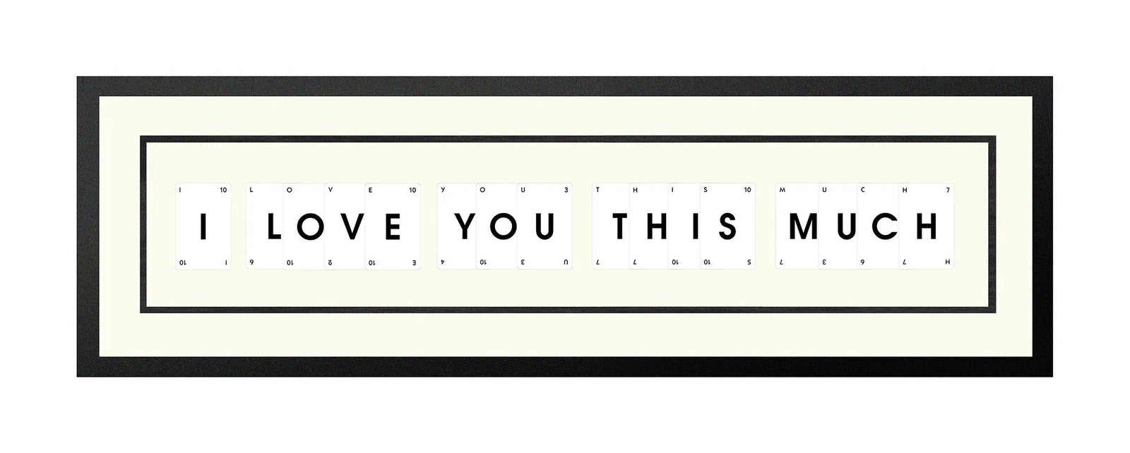 Handmade playing card picture frame spelling 'I Love You This Much' – framed quote wall art made in the UK.