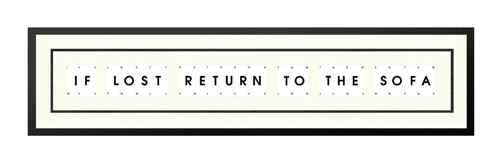Handmade playing card picture frame spelling 'If Lost Return To The Sofa' – framed quote wall art made in the UK.
