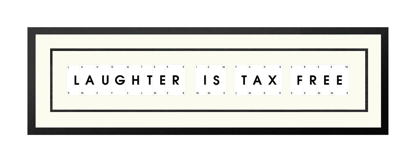 Handmade playing card picture frame spelling 'Laughter Is Tax Free' – framed quote wall art made in the UK.