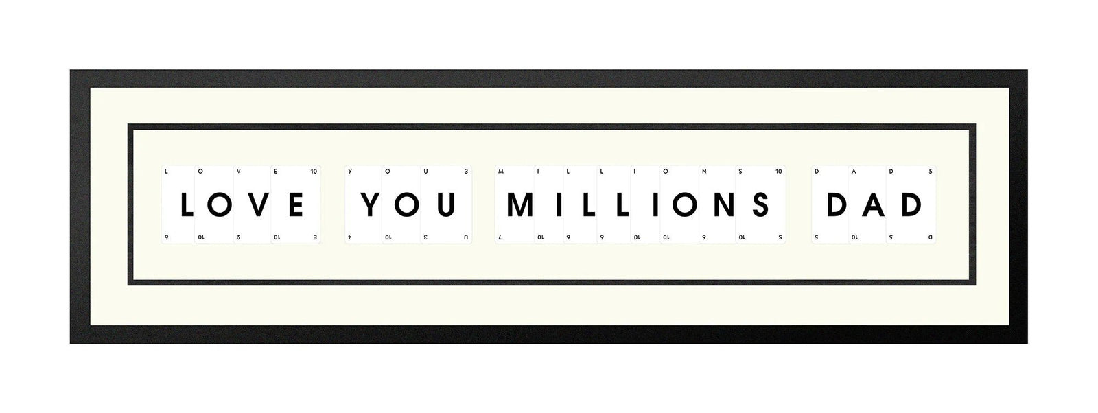 Handmade playing card picture frame spelling 'Love You Millions Dad' – framed quote wall art made in the UK.