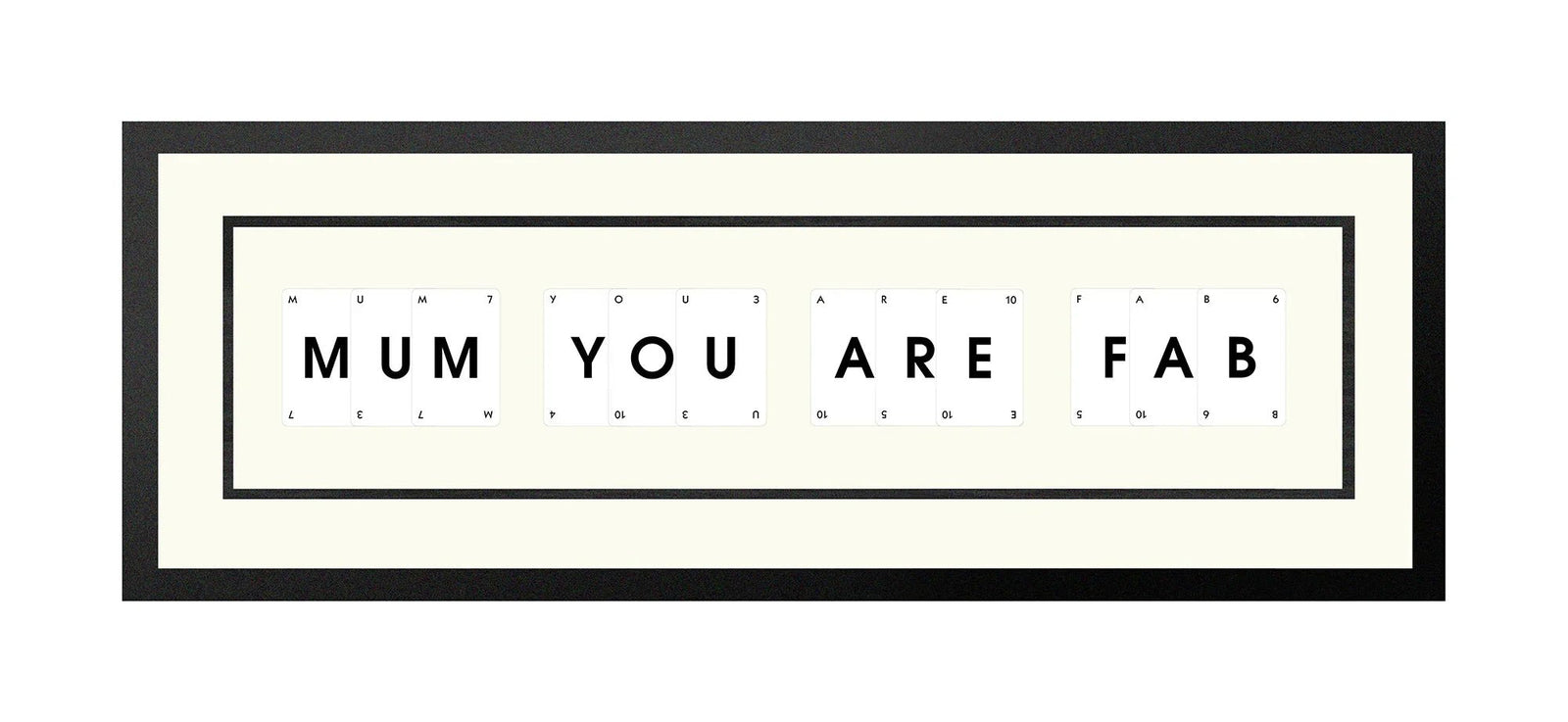 Handmade playing card picture frame spelling 'Mum You Are Fab' – framed quote wall art made in the UK.