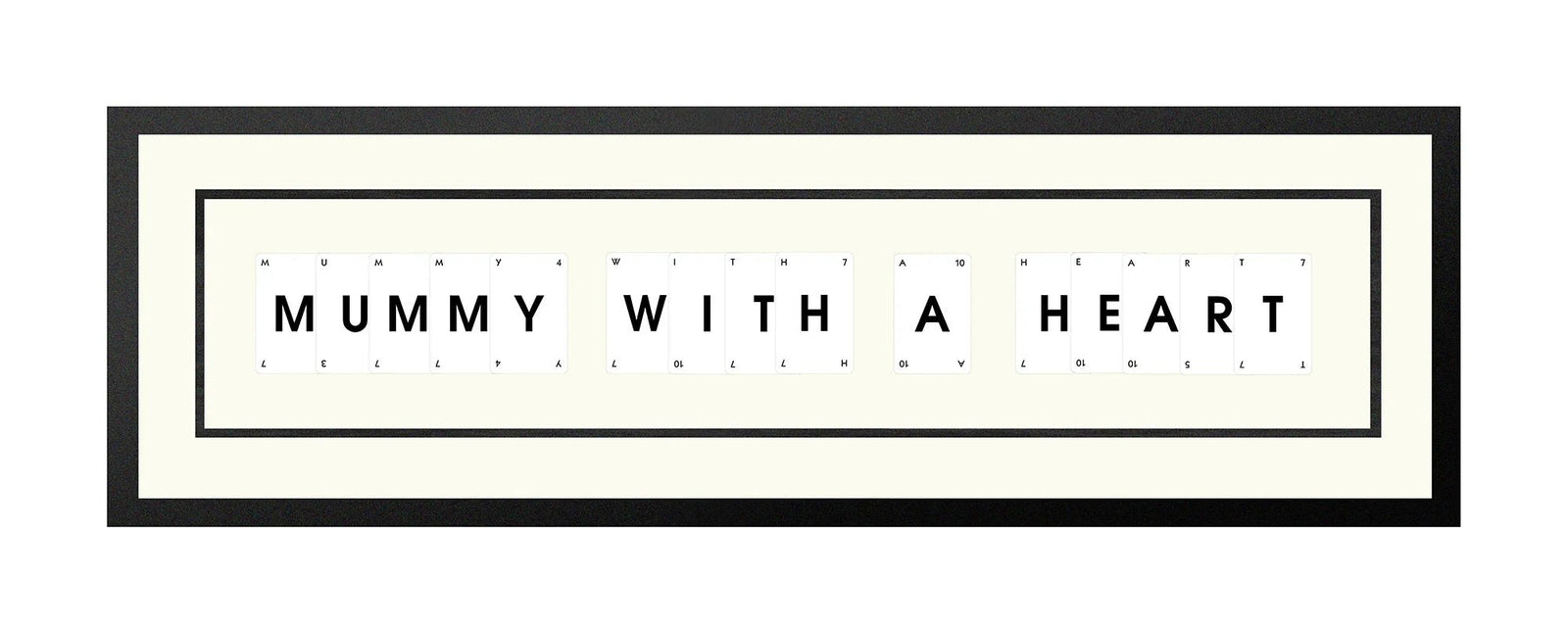 Handmade playing card picture frame spelling 'Mummy With A Heart' – framed quote wall art made in the UK.