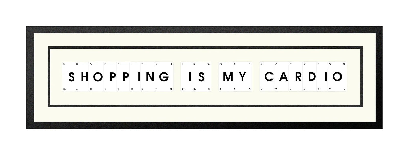 Handmade playing card picture frame spelling 'Shopping Is My Cardio' – framed quote wall art made in the UK.