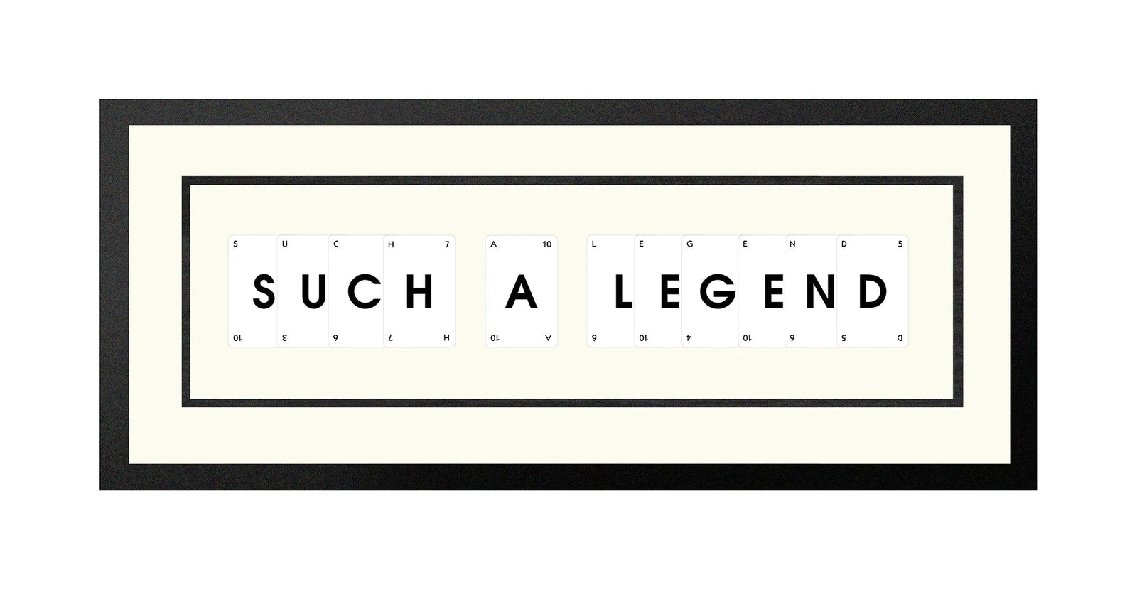Handmade playing card picture frame spelling 'Such A Legend' – framed quote wall art made in the UK.