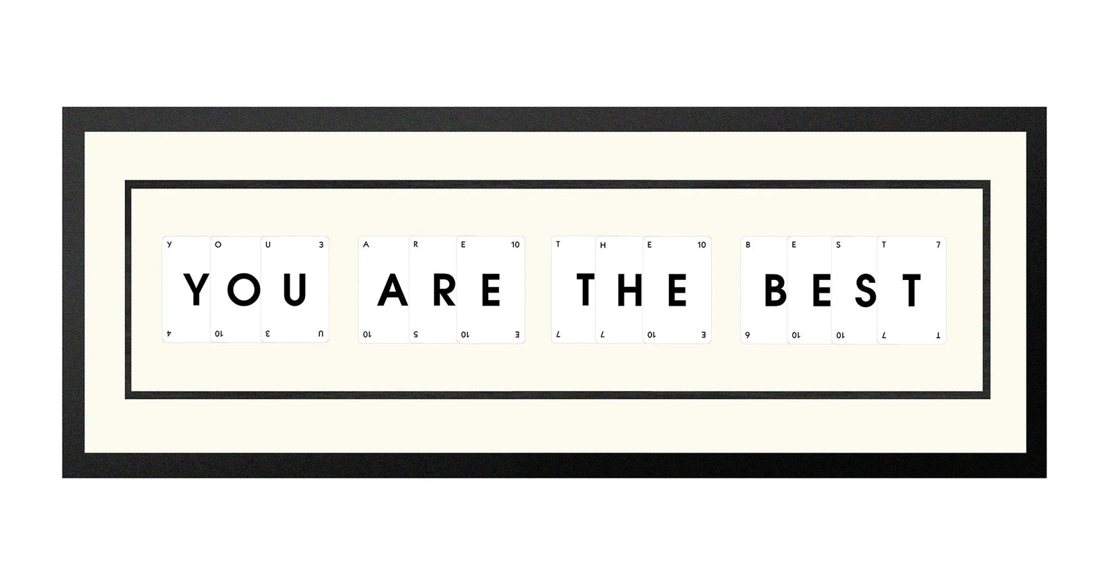 Handmade playing card picture frame spelling 'You Are The Best' – framed quote wall art made in the UK.