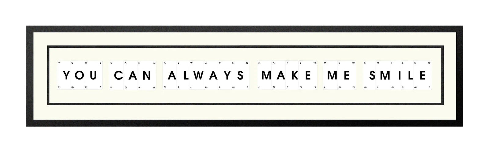 Handmade playing card picture frame spelling 'You Can Always Make Me Smile' – framed quote wall art made in the UK.
