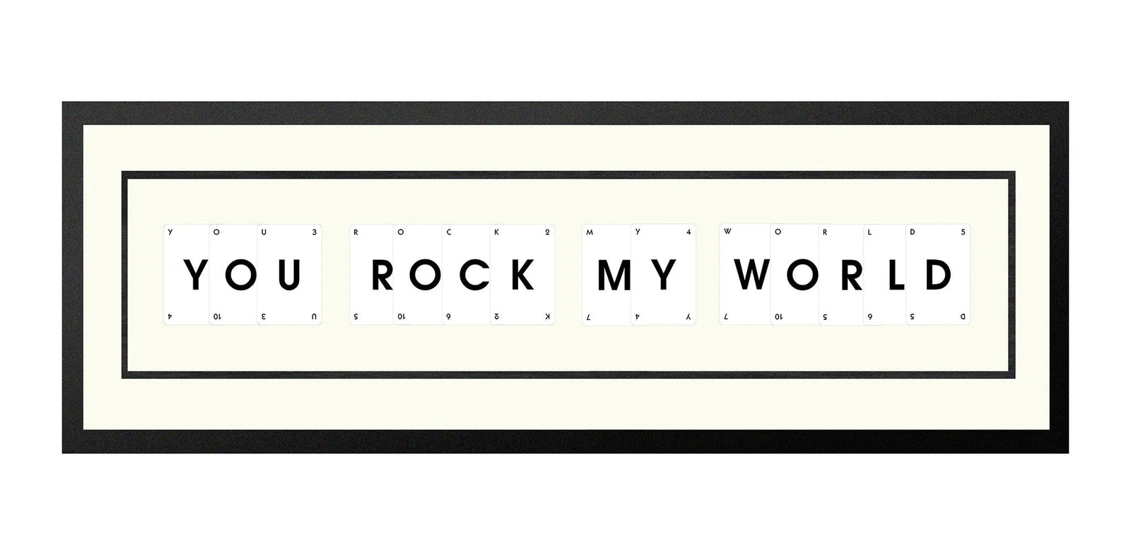 Handmade playing card picture frame spelling 'You Rock My World' – framed quote wall art made in the UK.