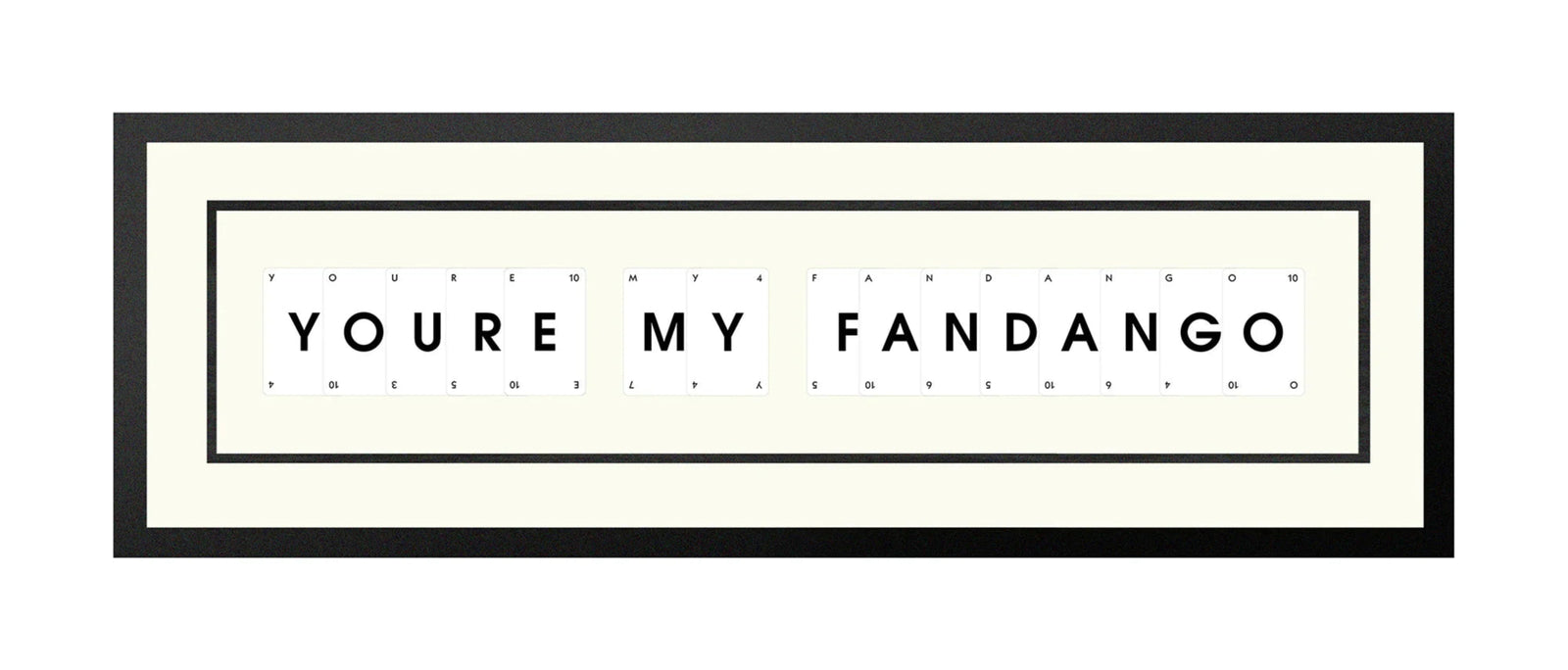 Handmade playing card picture frame spelling 'Youre My Fandango' – framed quote wall art made in the UK.
