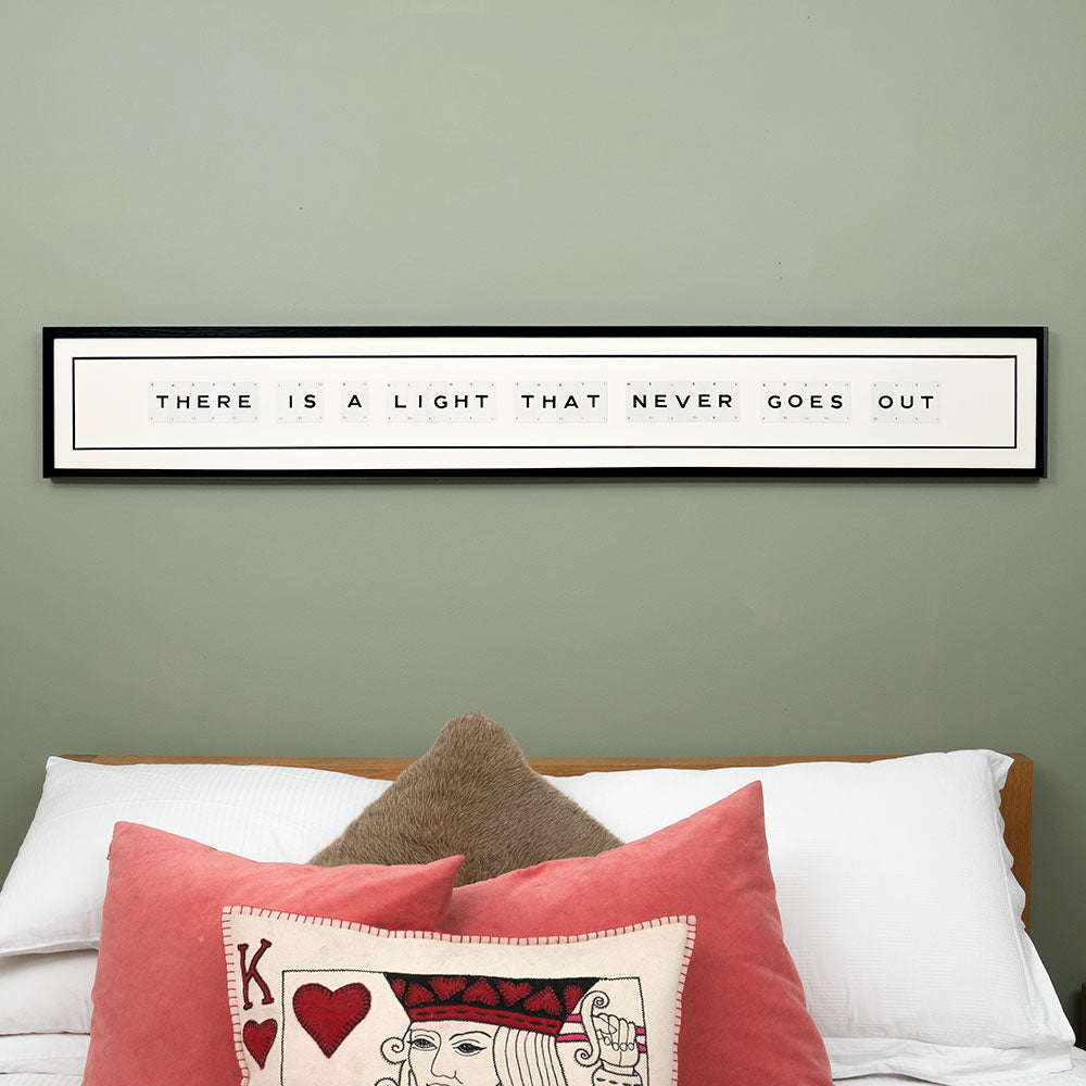 THERE IS A LIGHT THAT NEVER GOES OUT Wall Art Picture Frame